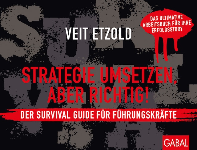 Book cover for Strategie umsetzen, aber richtig! Der Survival Guide für Führungskräfte