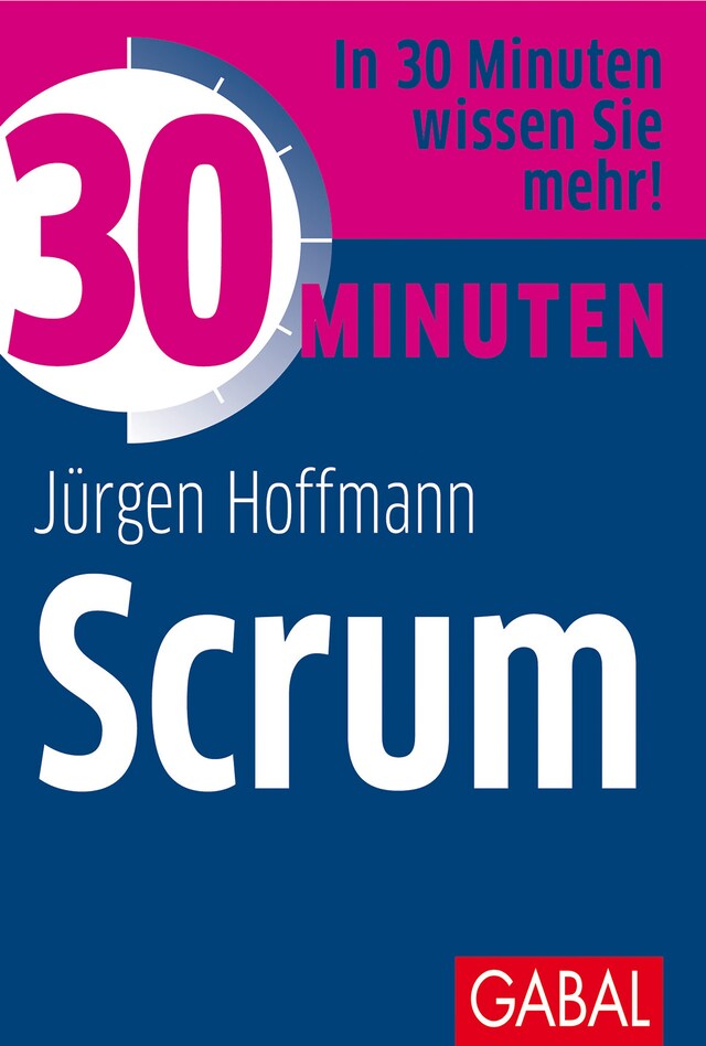 Kirjankansi teokselle 30 Minuten Scrum