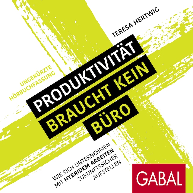 Book cover for Produktivität braucht kein Büro