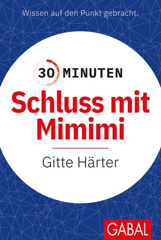 30 Minuten Schluss mit Mimimi bookCoverFor