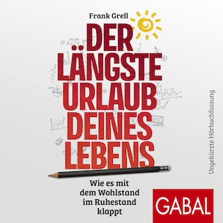 Der längste Urlaub deines Lebens als Hörbuch