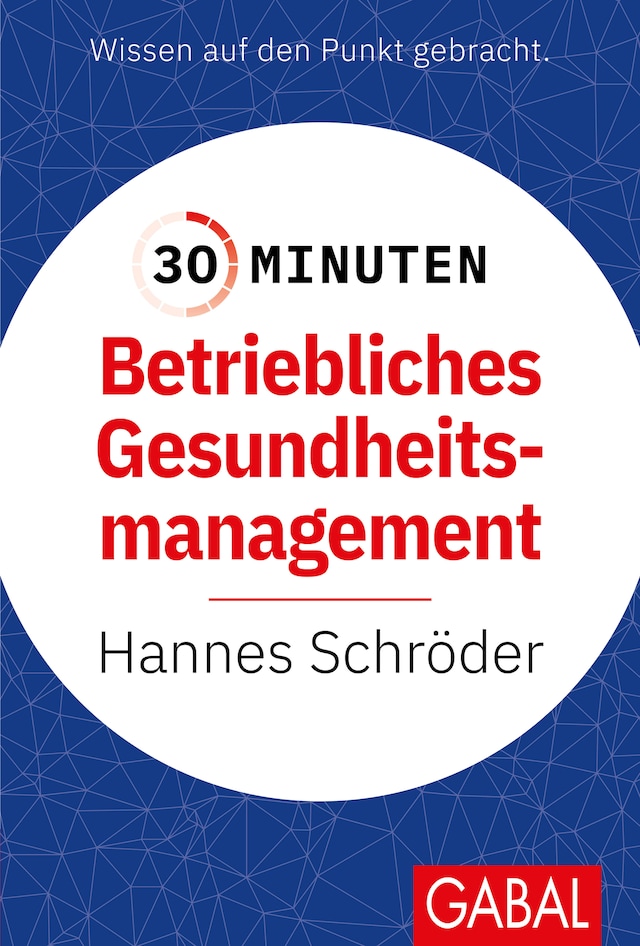 Book cover for 30 Minuten Betriebliches Gesundheitsmanagement (BGM)