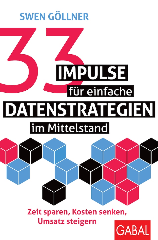 Book cover for 33 Impulse für einfache Datenstrategien im Mittelstand