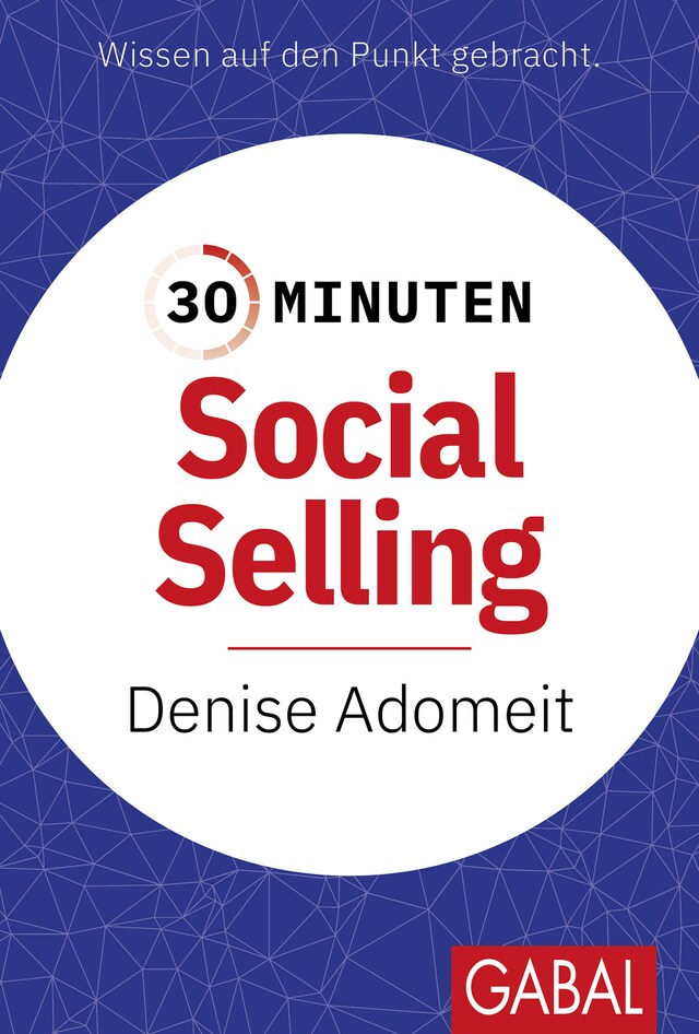 Kirjankansi teokselle 30 Minuten Social Selling