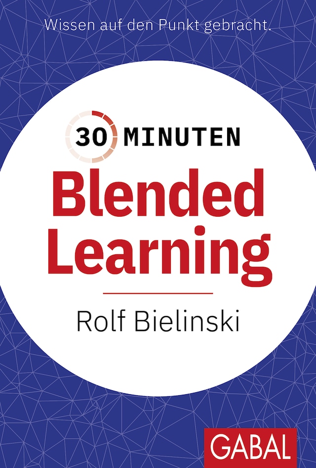 Kirjankansi teokselle 30 Minuten Blended Learning