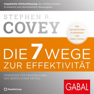 Die 7 Wege zur Effektivität als Hörbuch