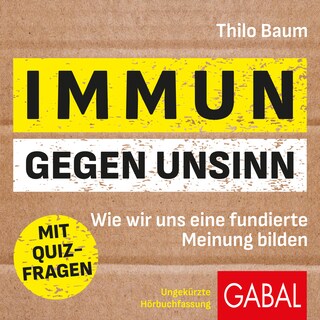 Immun gegen Unsinn als Hörbuch