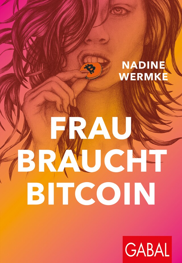 Kirjankansi teokselle Frau braucht Bitcoin