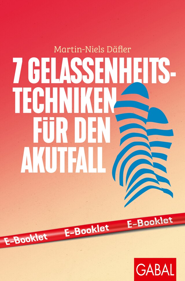 Book cover for 7 Gelassenheits-Techniken für den Akutfall