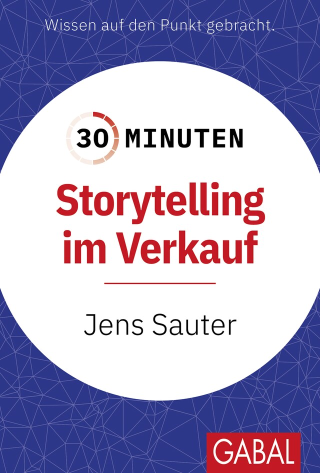 Bokomslag for 30 Minuten Storytelling im Verkauf