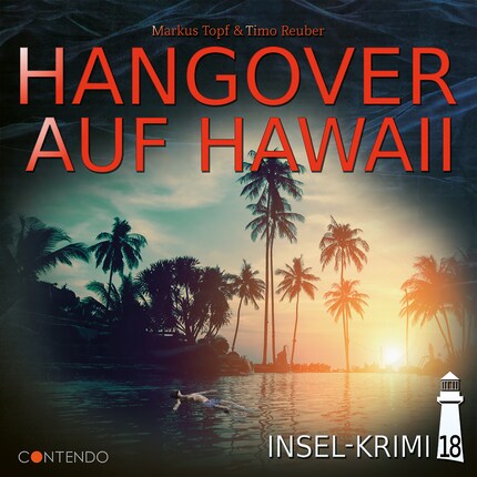 Insel-Krimi, Folge 18: Hangover auf Hawaii bookCoverFor