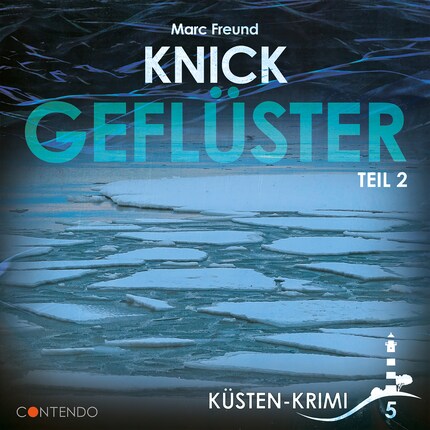 Küsten-Krimi, Folge 5: Knickgeflüster Teil 2 bookCoverFor