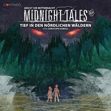 Midnight Tales, Folge 67: Tief in den nördlichen Wäldern bookCoverFor
