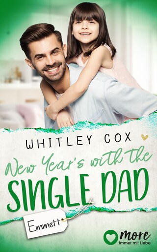 New Year's with the Single Dad - Emmett bookCoverFor