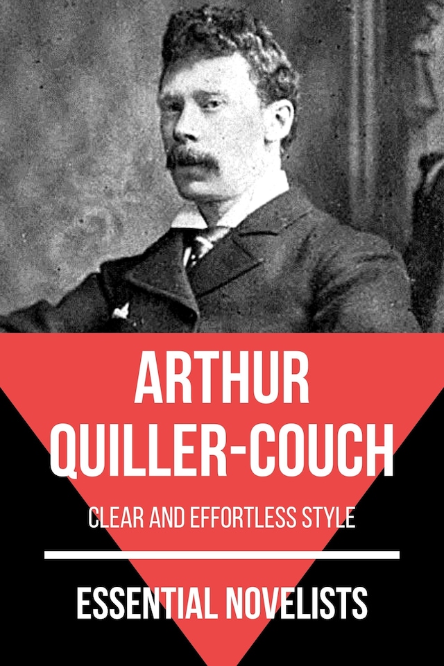 Book cover for Essential Novelists - Arthur Quiller-Couch