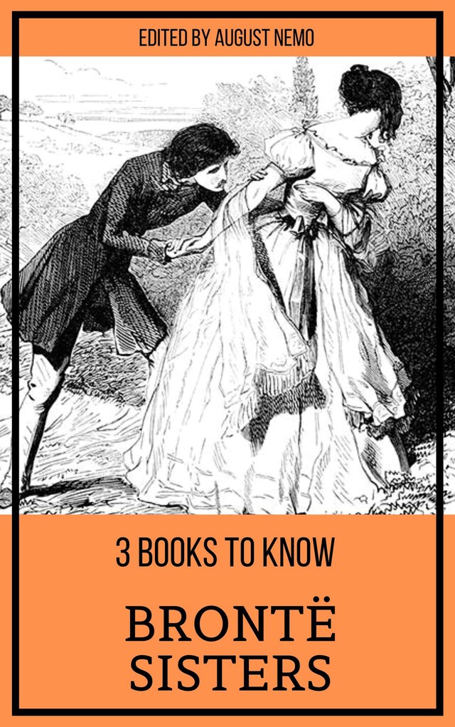 Kirjankansi teokselle 3 books to know Brontë Sisters