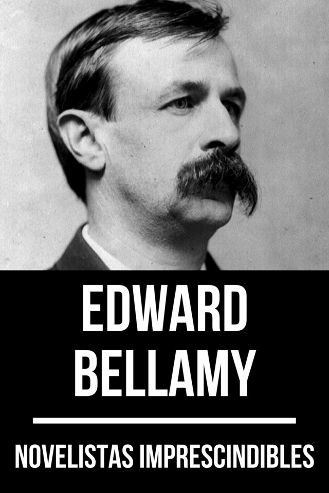 Okładka książki dla Novelistas Imprescindibles - Edward Bellamy