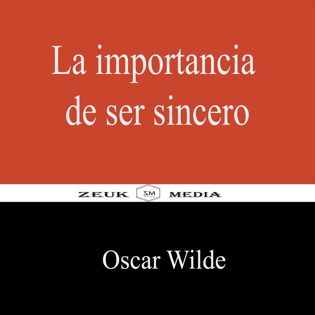 Book cover for La importancia de ser sincero