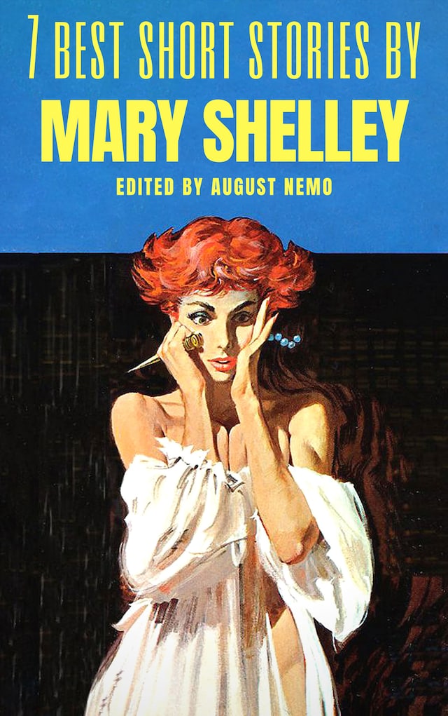 Book cover for 7 best short stories by Mary Shelley