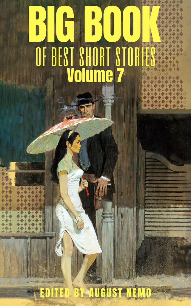 Big Book of Best Short Stories - Volume 7 Book cover for Big Book of Best Short Stories - Volume 7