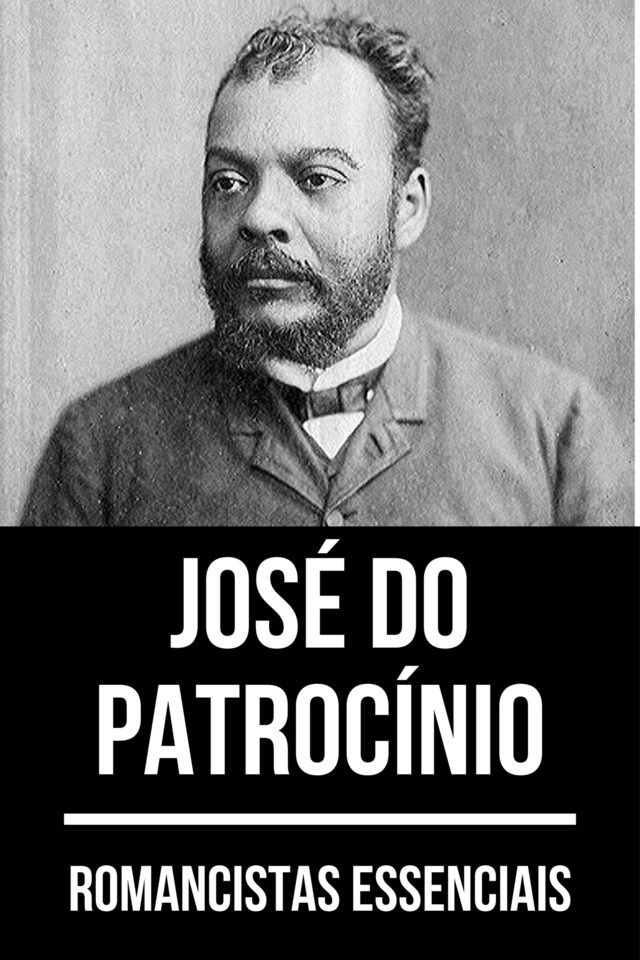 Okładka książki dla Romancistas Essenciais - José do Patrocínio