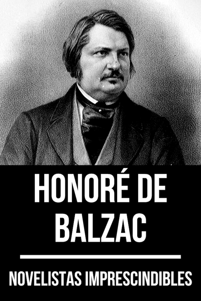 Portada de libro para Novelistas Imprescindibles - Honoré de Balzac
