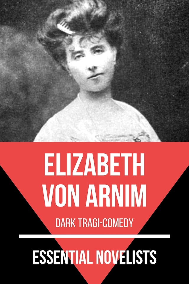 Book cover for Essential Novelists - Elizabeth Von Arnim