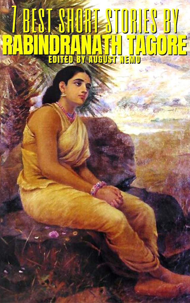 Book cover for 7 best short stories by Rabindranath Tagore
