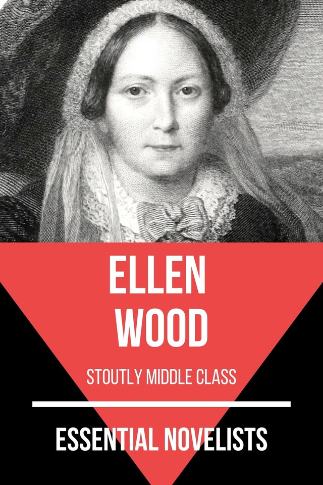 Couverture de livre pour Essential Novelists - Ellen Wood