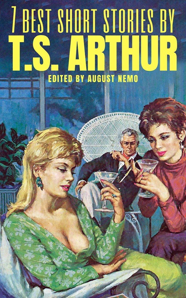 Book cover for 7 best short stories by T. S. Arthur