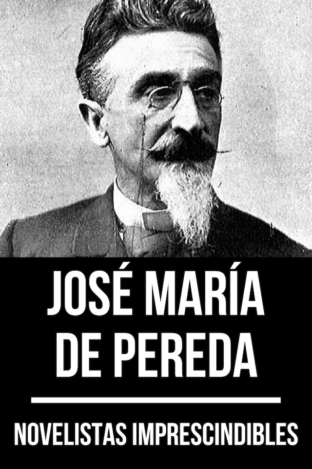 Portada de libro para Novelistas Imprescindibles - José María de Pereda