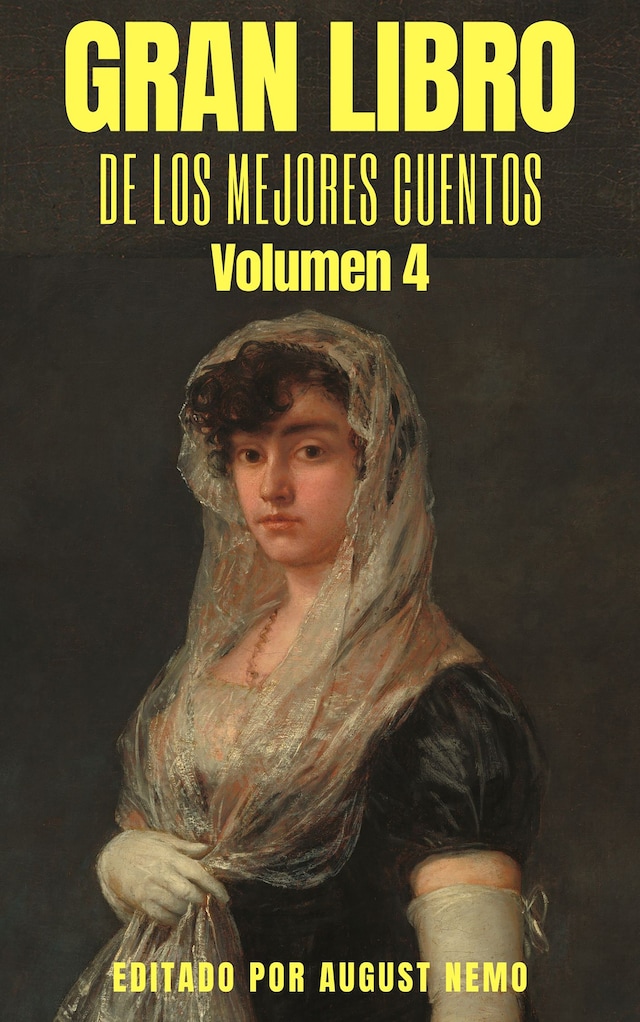 Kirjankansi teokselle Gran Libro de los Mejores Cuentos - Volumen 4