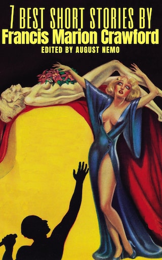 7 best short stories by Francis Marion Crawford bookCoverFor