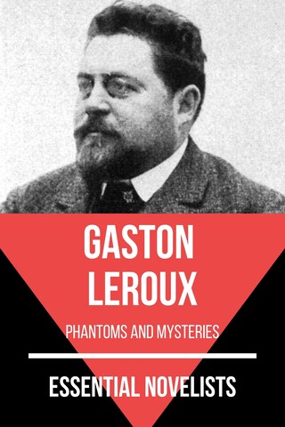Essential Novelists - Gaston Leroux bookCoverFor