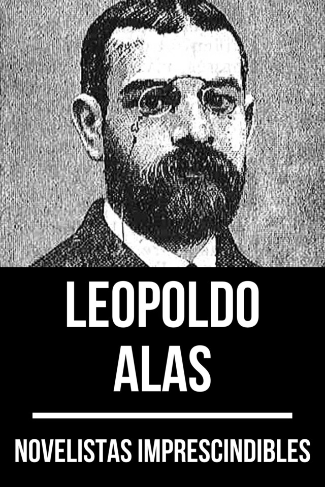 Okładka książki dla Novelistas Imprescindibles - Leopoldo Alas