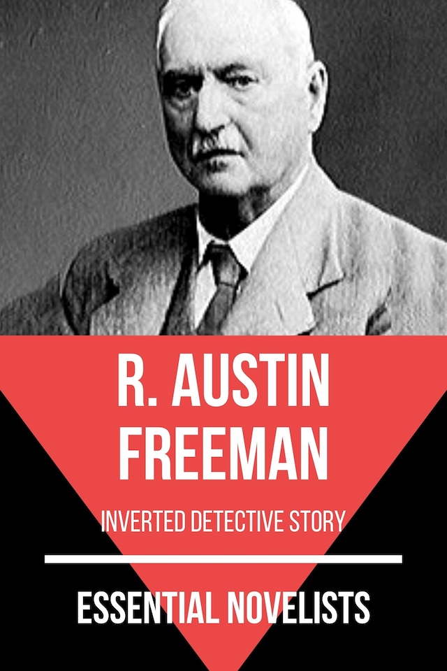 Essential Novelists - R. Austin Freeman