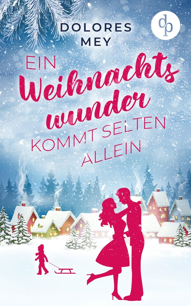 Book cover for Ein Weihnachtswunder kommt selten allein