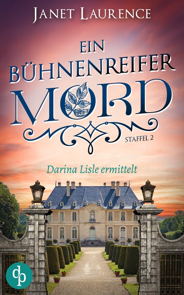 Copertina del libro per Ein bühnenreifer Mord – Darina Lisles sechster Fall