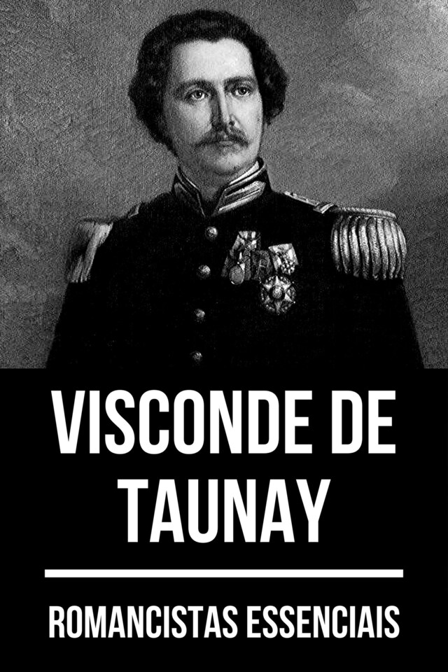 Book cover for Romancistas Essenciais - Visconde de Taunay