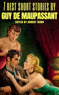 7 best short stories by Guy de Maupassant