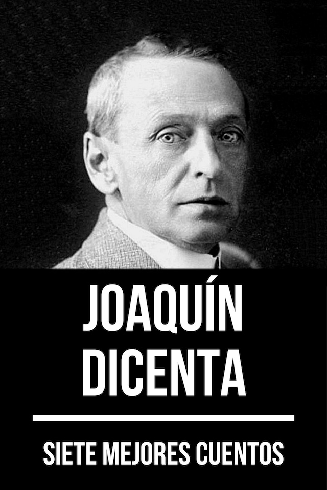 Book cover for 7 mejores cuentos de Joaquín Dicenta