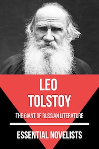 Essential Novelists - Leo Tolstoy