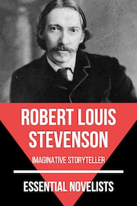 Essential Novelists - Robert Louis Stevenson