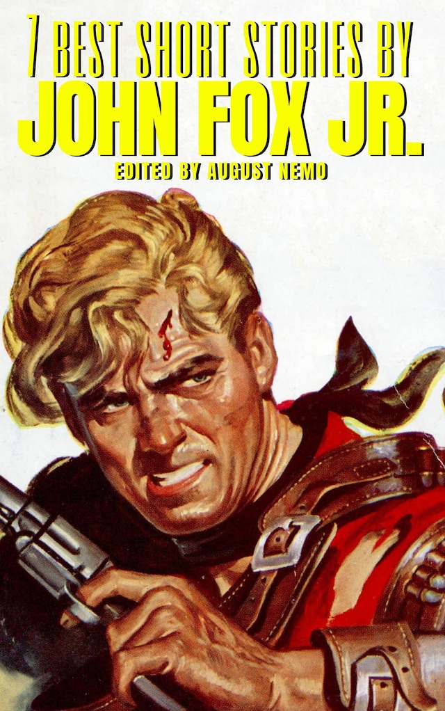 Book cover for 7 best short stories by John Fox Jr.