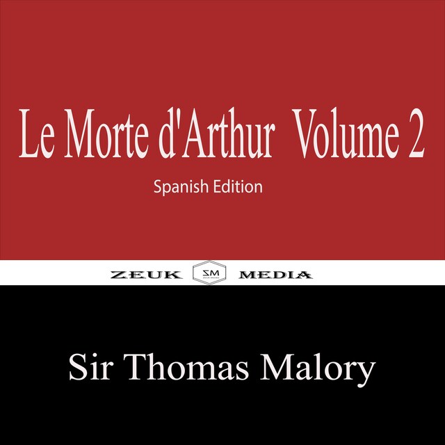 Bogomslag for Le Morte d'Arthur Volume 2