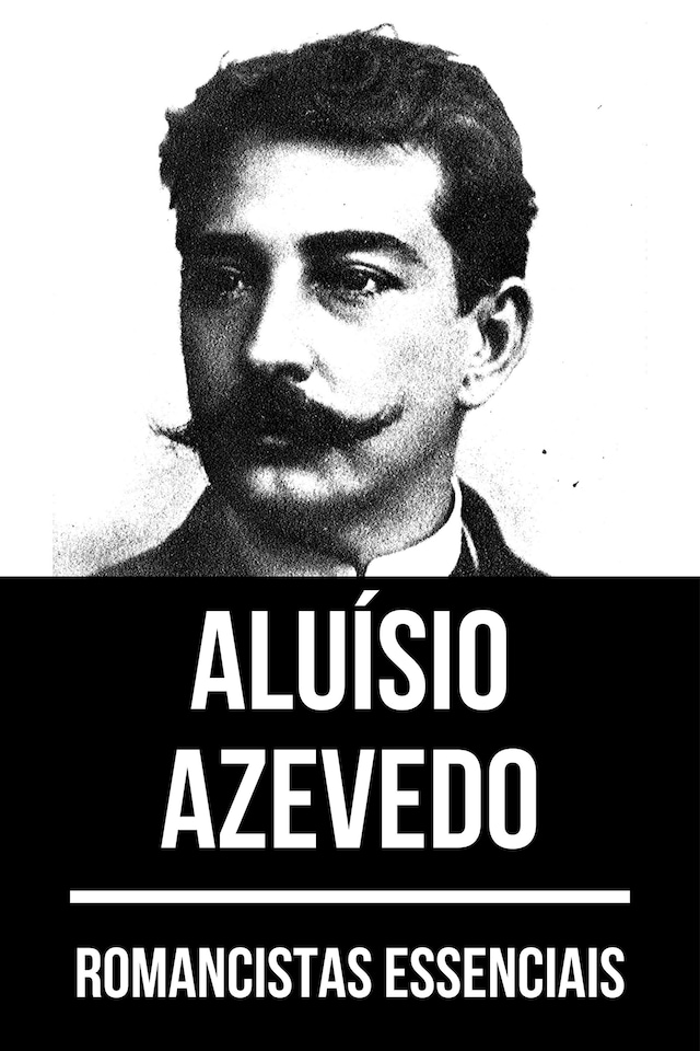 Kirjankansi teokselle Romancistas Essenciais - Aluísio Azevedo