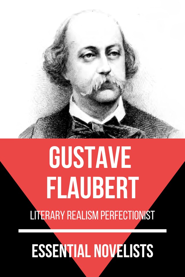 Book cover for Essential Novelists - Gustave Flaubert