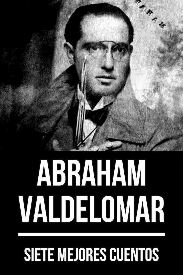 Boekomslag van 7 mejores cuentos de Abraham Valdelomar