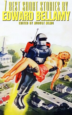 7 best short stories by Edward Bellamy bookCoverFor