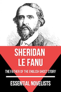 Essential Novelists - Sheridan Le Fanu